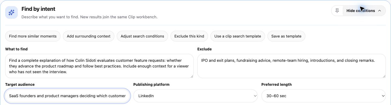 Find by intent form requesting an explanation of customer feature requests, excluding IPO, fundraising and hiring, with LinkedIn and 30–60 seconds selected.